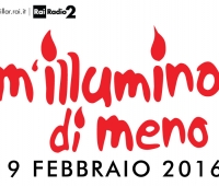 Edition 2016 of the awareness campaign on energy saving M'illumino di meno (I enlighten me less) Edition 2016 of the awareness campaign on energy saving M'illumino di meno (I enlighten me less)