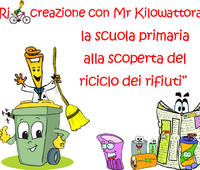 Progetto Ri-Creazione con Mr. Kilowattora